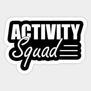 Activity Squad w Sticker